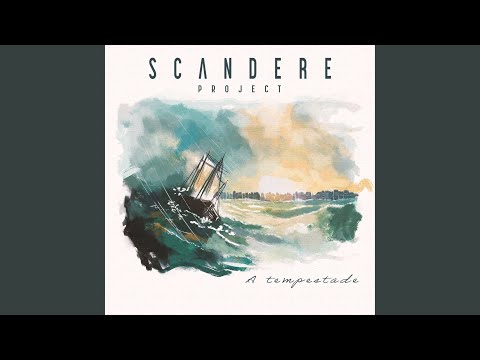 A Tempestade - Scandere Project