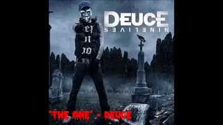 &quot;The One&quot; - Deuce (AUDIO)