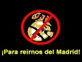 Cántico Anti-madridista 