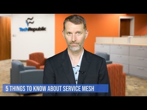 Tom Merritt's 5 things to know about service mesh