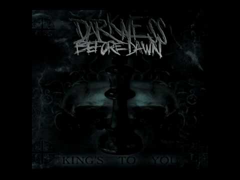 Darkness Before Dawn - Kings To You