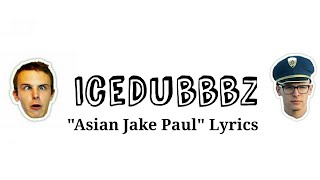 "Asian Jake Paul" Lyrics