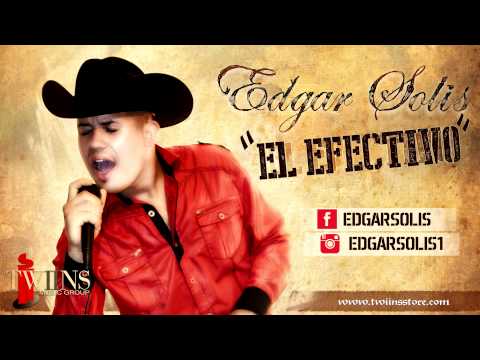 Edgar Solis - El Efectivo 2014