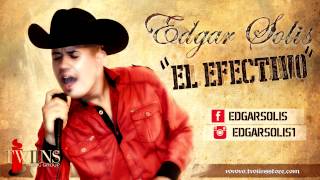 Edgar Solis - El Efectivo 2014