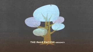 The Pale Pacific - Tied to a Million Things