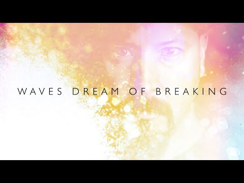 David Helpling - Waves Dream of Breaking (Official Video)