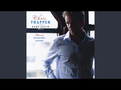 Gone Again - Chris Trapper
