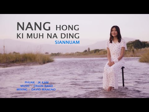 NANG HONG KI MUH NA DING ||Siannuam