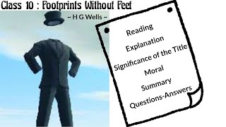 Class 10 (Footprints Without Feet) - FOOTPRINTS WITHOUT FEET