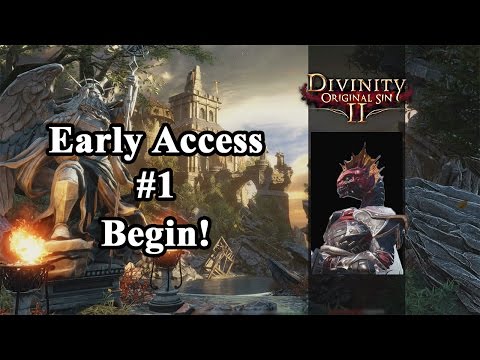 Divinity: Original Sin 2 Early Access #1 (Begin!)