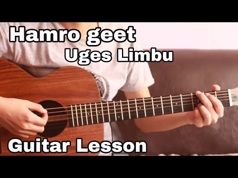 Hamro geet - Uges Limbu | Guitar lesson