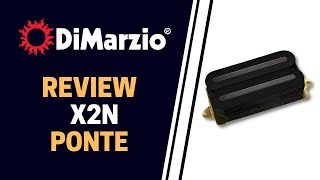 Video thumbnail for Review | Captador DiMarzio X2N DP102 Ponte by Piguitars Oficial