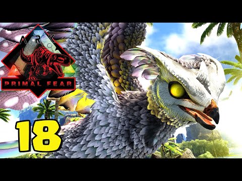 WE TAME A FEARTHERLIGHT OF LIGHT! - ARK PRIMAL FEAR #18 - ARK: SURVIVAL EVOLVED