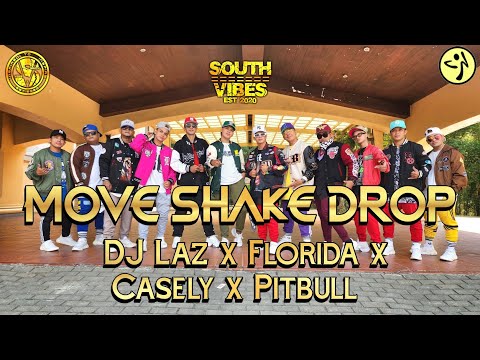 MOVE SHAKE DROP | DJ Laz ft. Florida Casely & Pitbull | SouthVibes x CitiZinCrew