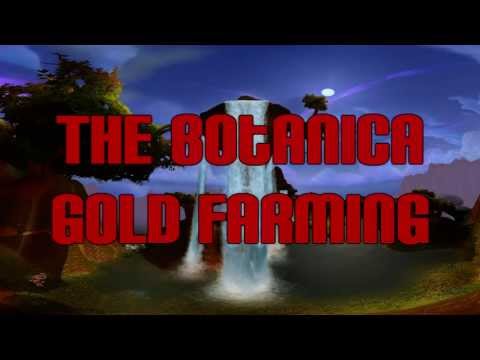 (2.5kg/hr) The Botanica Gold Farming - WoW Gold Guide - Dubisttot