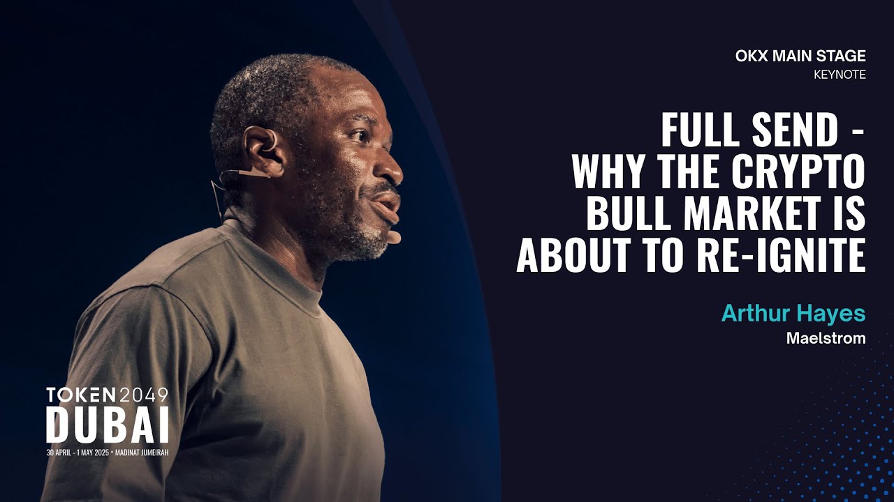 Arthur Hayes - Full Send - Why the Crypto Bull Market is About to Re-Ignite - TOKEN2049 Dubai 2025