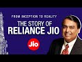 The Story of Reliance JIO From Inception To Reality | A Documentary on Telecom Operator in India