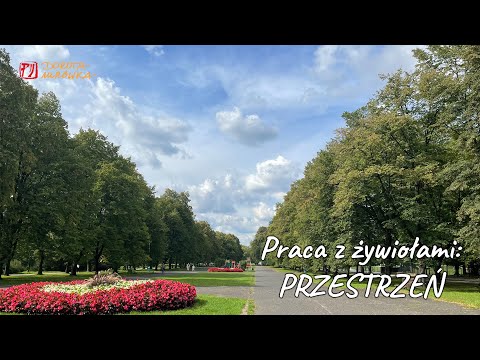 Praca z żywiołami: PRZESTRZEŃ #84