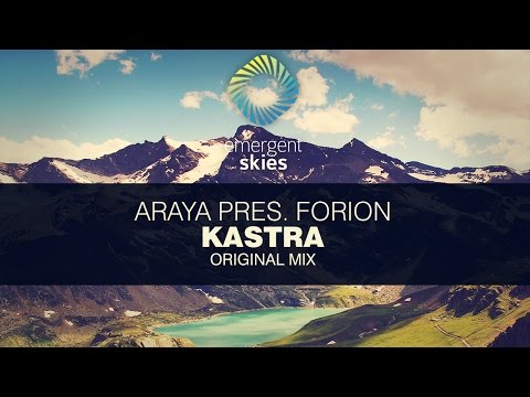Araya pres. Forion - Kastra (Original Mix) [ESK010] (OUT NOW)