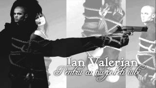 Ian Valerian - Pentru ca nu puteti iubi (LP Studio)