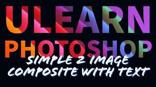 Photoshop for Photographers: Simple Composite with Text