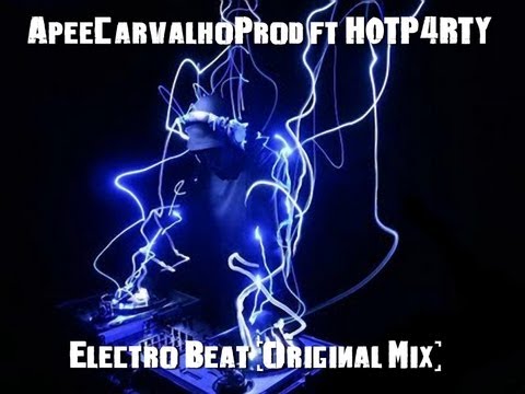ApeeCarvalhoProd ft H0TP4RTY - Electro Beat (Original Mix)