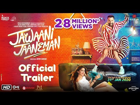 Jawaani Jaaneman (2020) Official Trailer