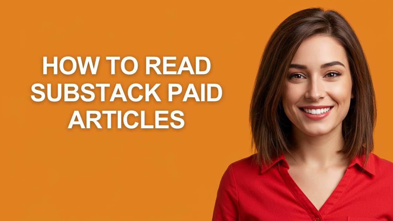 How to Read Substack Paid Articles - AshleyHowTo