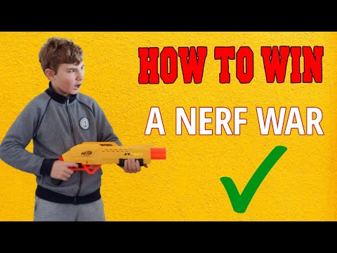 How To Win a Nerf War Every Time 5 Guaranteed Tips Begginer Tips