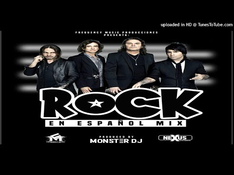 Rock En Español Mix By Monster DJ El Salvador Ft NEXUS Discomovil