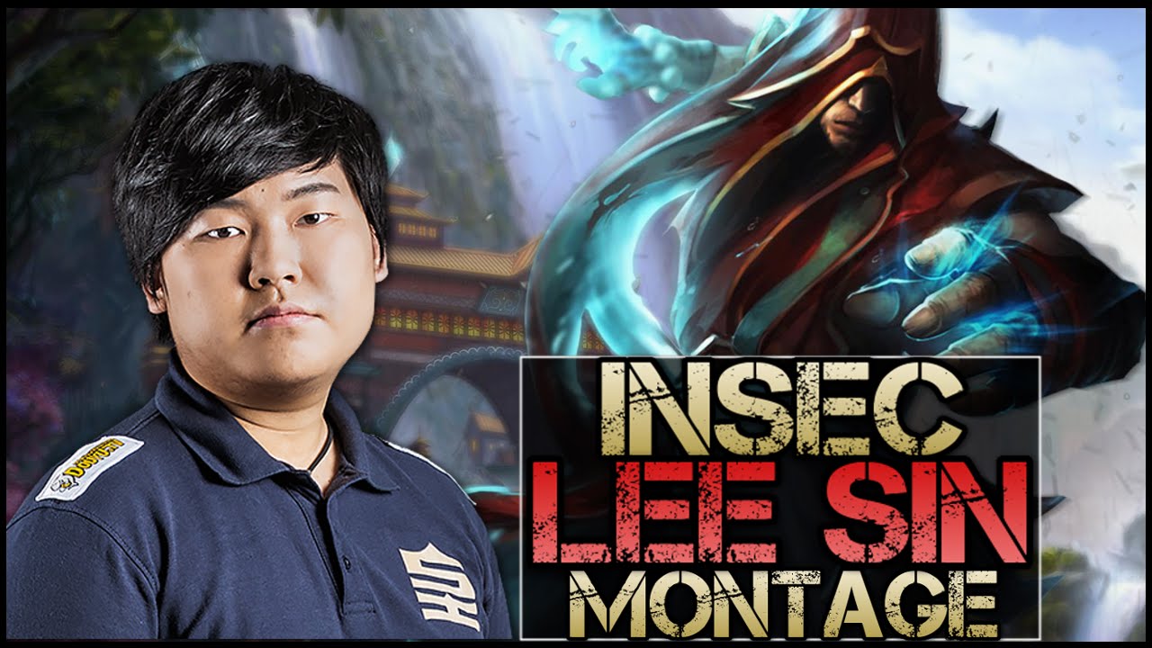 Liên Minh Huyền Thoại: Insec Montage – Best Lee Sin Plays