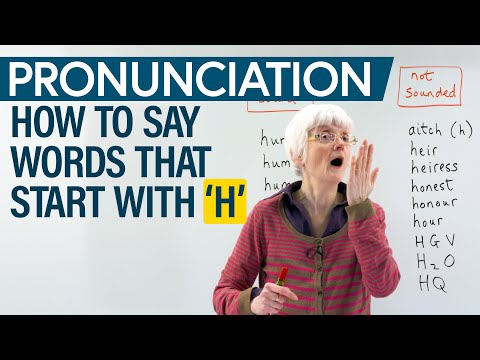 How to say words that begin with ‘H’: Pronunciation Practice