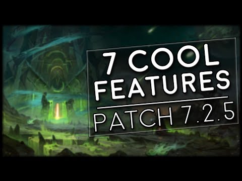 7 Cool Features Coming In Patch 7.2.5! | World of Warcraft Legion