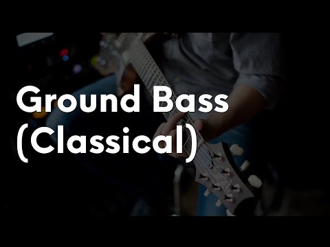 What Is Ground Bass In Classical Music?