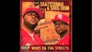Skatterman & Snug Brim - Bigga Than That (feat. E-Skool & Young Age) - Word On Tha Streets (2008)