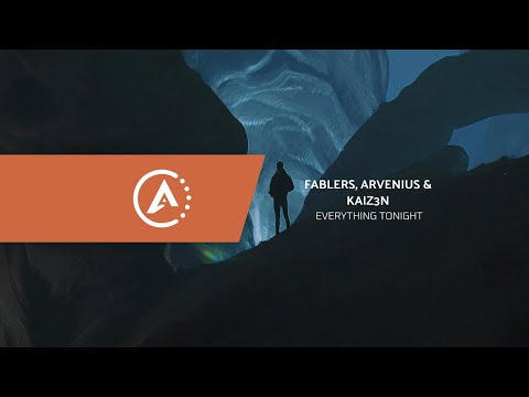 Fablers, Arvenius & Kaiz3n feat. Robbie Hutton - Everything Tonight