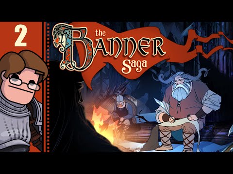 Let's Play The Banner Saga Part 2 - Chapter 2: Cut With Keen-Edged Sword
