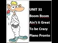 Unit 31 Boom Boom Ain T It Great To Be Crazy