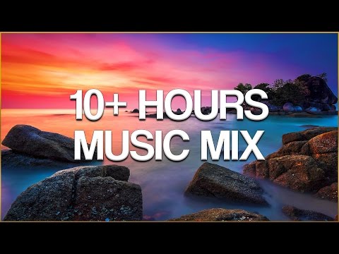 10 HOURS MUSIC MIX - Over 10 Hours Chill Relax & Lounge Music Mix