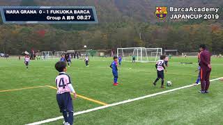 [U8 Group A] NARA GRANA vs FUKUOKA BARCA / BARCA ACADEMY JAPAN CUP 2019