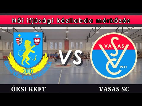 ÓKSI KKFT - Vasas SC  ( LU19 kézilabda )