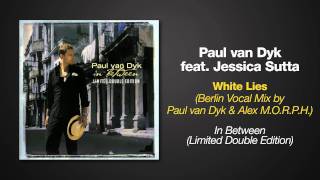 Paul van Dyk ft. Jessica Sutta - White Lies (Berlin Vocal Mix)