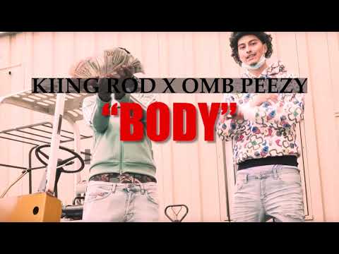 KiingRod x OMB Peezy - Body (p. Kidadil)