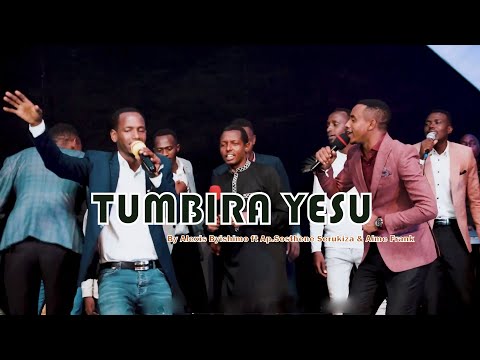 TUMBIRA YESU By Alexis BYISHIMO ft Ap. Sosthene SERUKIZA & Aime FRANK (Official Video 2022)