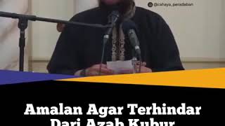 Download lagu AMALAN AGAR TERHINDAR DARI AZAB KUBUR ALLAH. ( USTADZ KHALID BASALAMAH) mp3