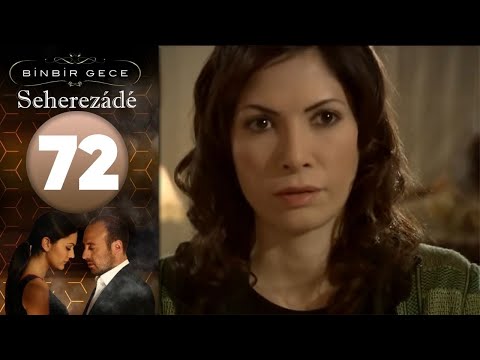 Seherezádé - 72 . Rész