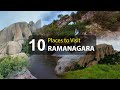 Top Ten Tourist Places to Visit in Ramanagara District - Karnataka