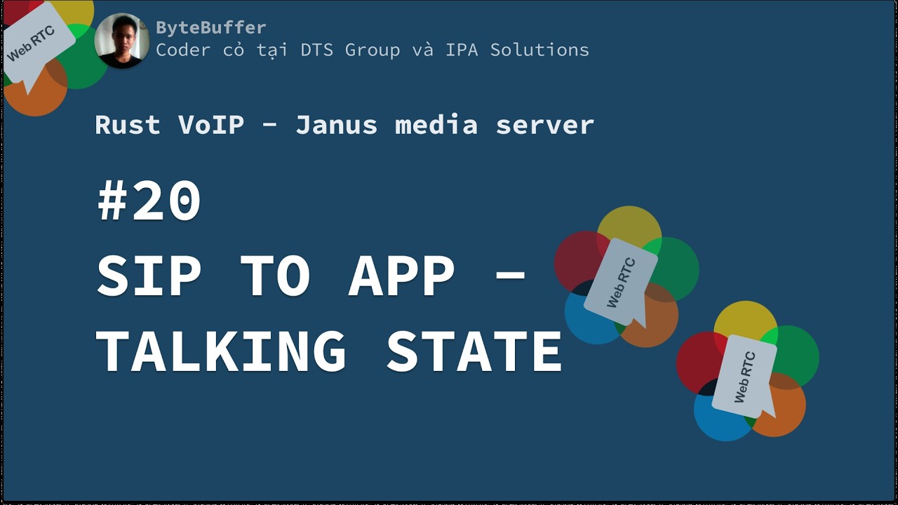 Rust VoIP - Janus Media Server #20: Sip To App - Talking State