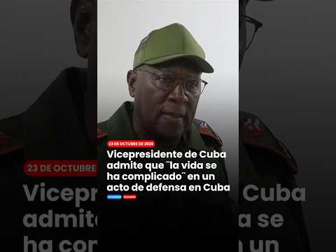 🗓️ 23 de octubre: Valdés Mesa admite que la vida en Cuba se ha complicado 🇨🇺