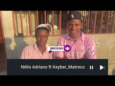 Nélio Adriano_Matreco feat Keyber_Zombada Moz(Áudio)